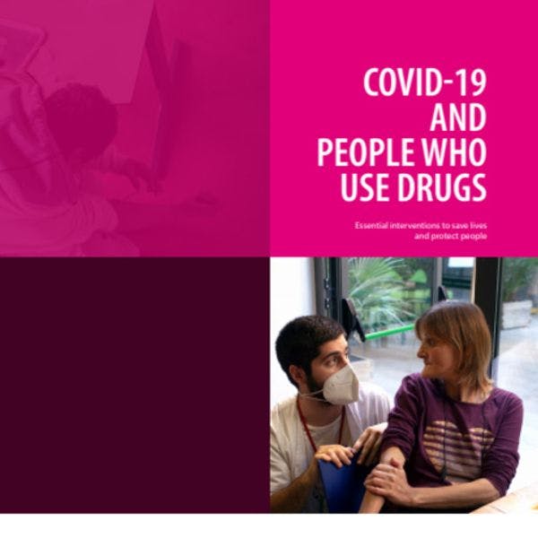 COVID-19 y personas que consumen drogas - Intervenciones esenciales para salvar vidas y proteger a las personas