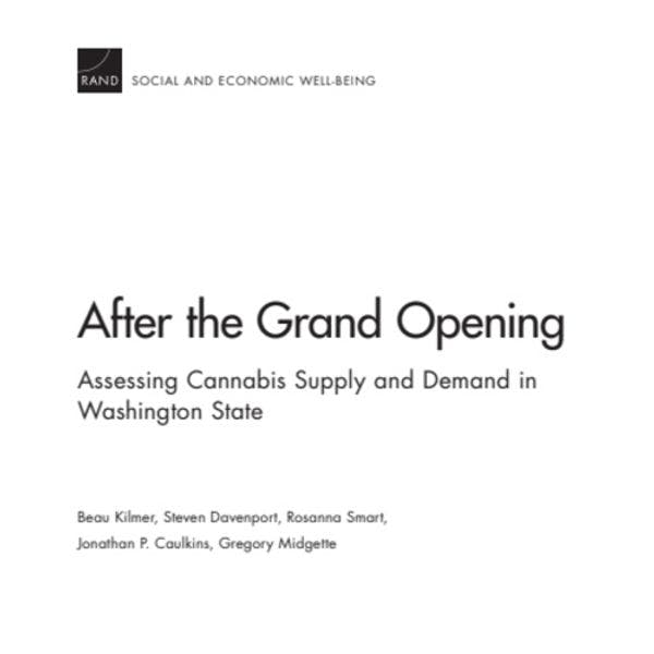 Après l’inauguration : évaluation de l’offre et de la demande en cannabis dans l’Etat de Washington