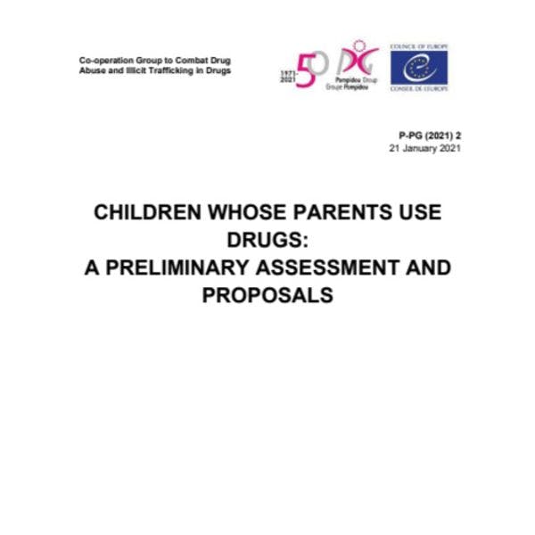 Niños cuyos padres usan drogas: Una evaluación preliminar y propuestas