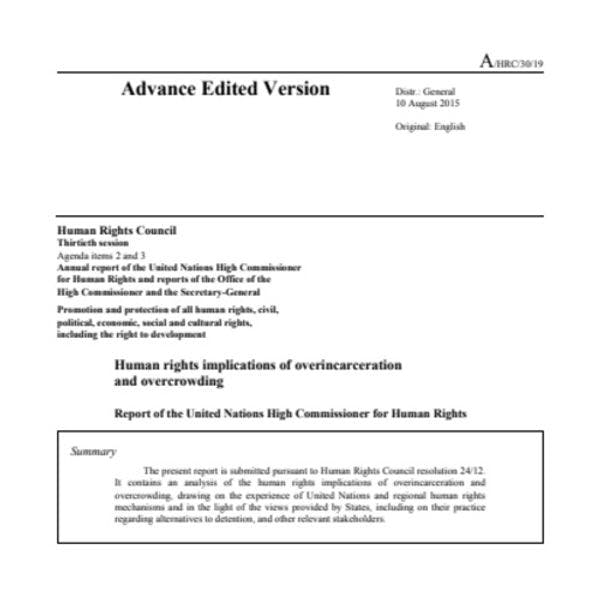 Repercusiones para los derechos humanos del encarcelamiento excesivo y la superpoblación penitenciaria