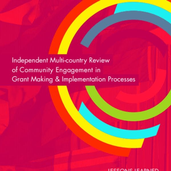 Análisis independiente del compromiso comunitario en los procesos de implementación y otorgamiento de subsidios del Fondo Mundial en varios países