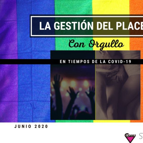 La gestión del placer con orgullo en tiempos de la COVID-19