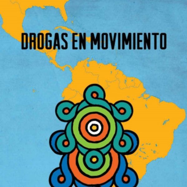 Drogas en movimiento, nuevas perspectivas