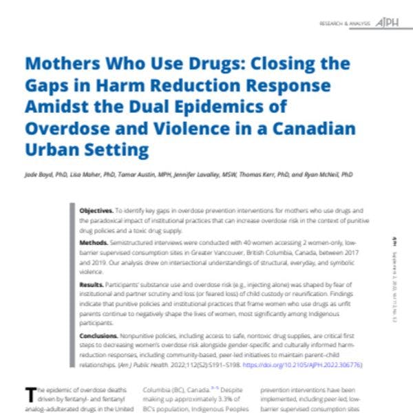 Mothers who use drugs: Closing the gaps in harm reduction response amidst the dual epidemics of overdose and violence in a Canadian urban setting