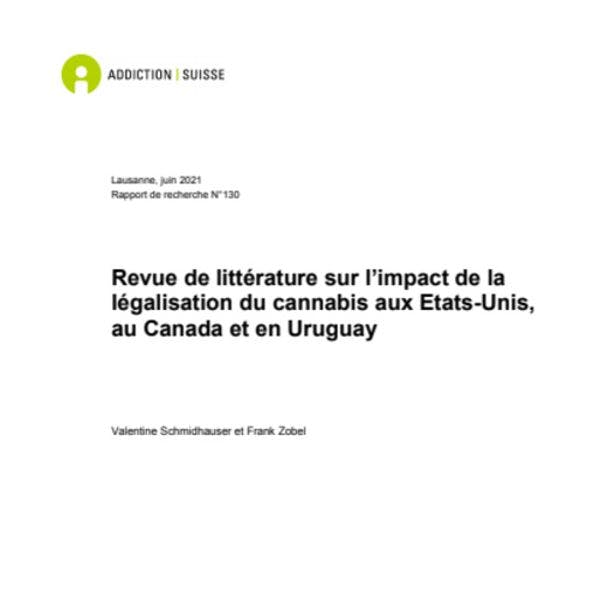 Revue de littérature sur l’impact de la légalisation du cannabis aux Etats-Unis, au Canada et en Uruguay