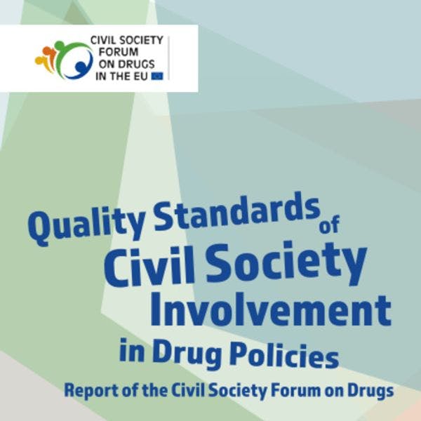 Quality standards of civil society involvement in drug policies