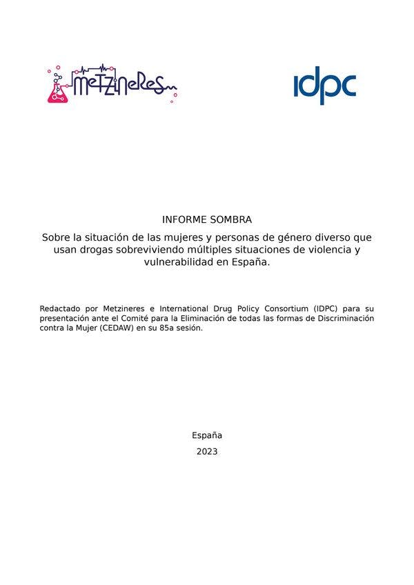 Sobre la situación de las mujeres y personas con género diverso que consumen drogas y han sobrevivido múltiples situaciones de violencia y vulnerabilidad en España - Informe alternativo