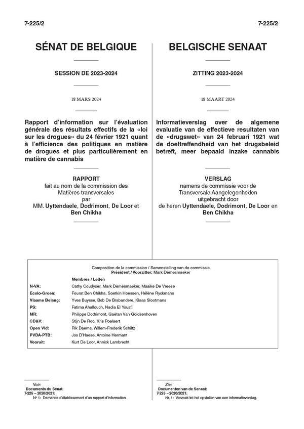 Rapport d’information sur l’évaluation générale des résultats effectifs de la «loi sur les drogues» du 24 février 1921 quant à l’efficience des politiques en matière de drogues et plus particulièrement en matière de cannabis