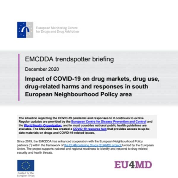 L’impact du COVID-19 sur les marchés des drogues, l’usage de drogues, les dommages qui y sont liés et les interventions menées dans les pays du sud de la politique européenne de voisinage 