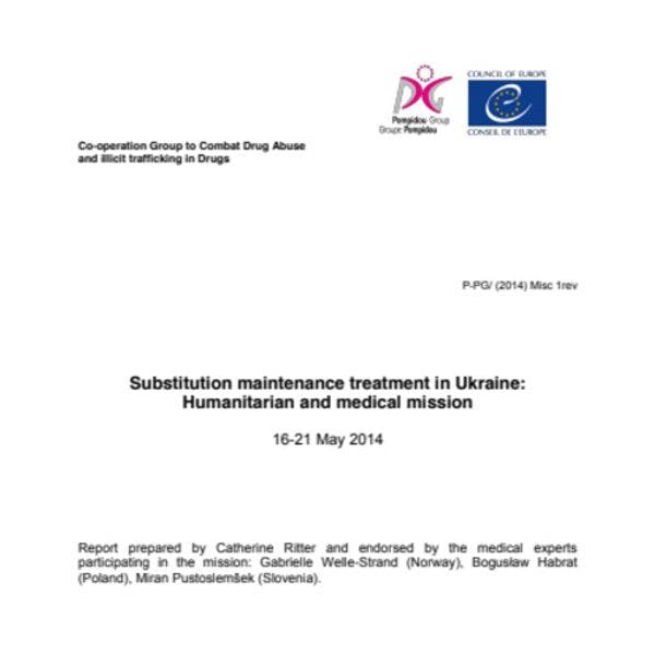 Substitution maintenance treatment in Ukraine: Humanitarian and medical mission