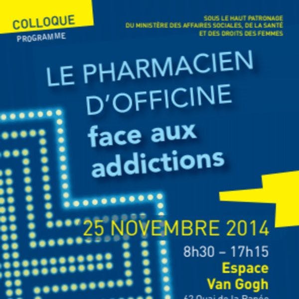 Le pharmacien d'officine face aux addictions