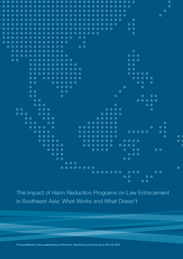 The Impact of Harm Reduction on Law Enforcement in Southeast Asia