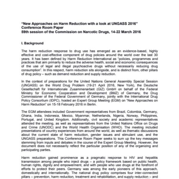 “New Approaches on Harm Reduction with a look at UNGASS 2016” Conference Room Paper, Expert Group Meeting on harm reduction