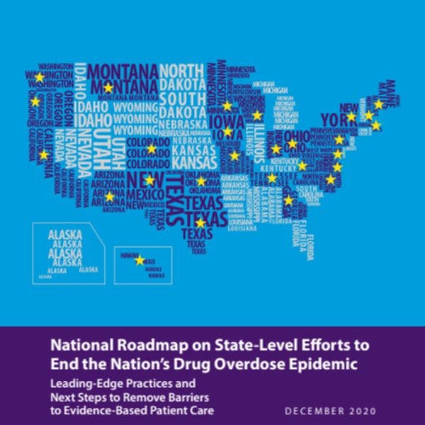 National roadmap on state-level efforts to end the nation’s drug overdose epidemic