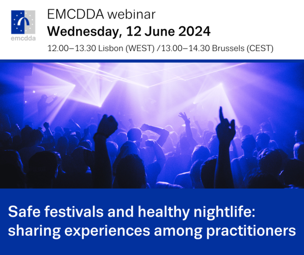 Webinar: Safe festivals and healthy nightlife — sharing experiences among practitioners