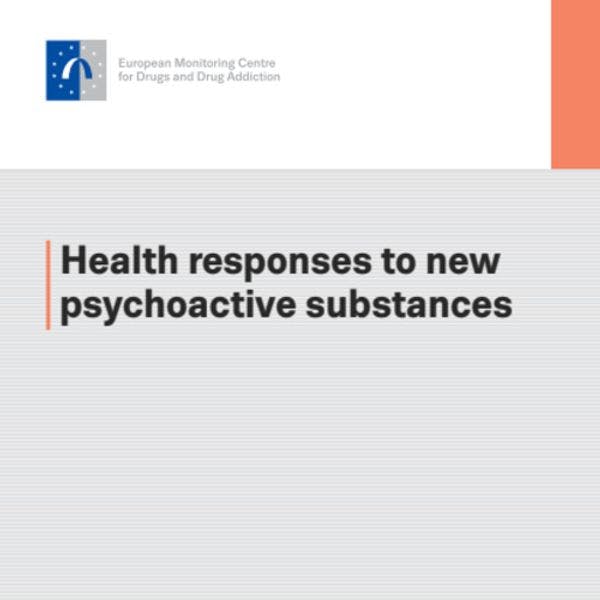 Health responses to new psychoactive substances