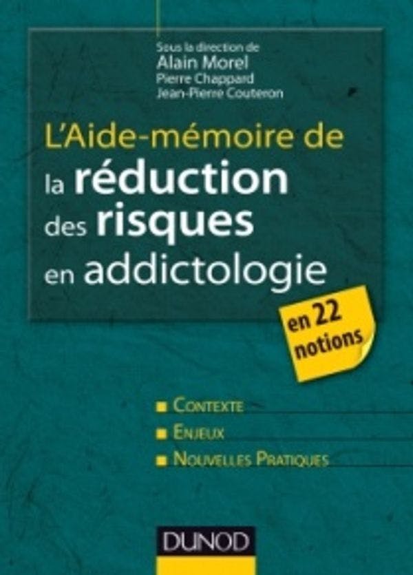 L’Aide-mémoire de la réduction des risques en addictologie