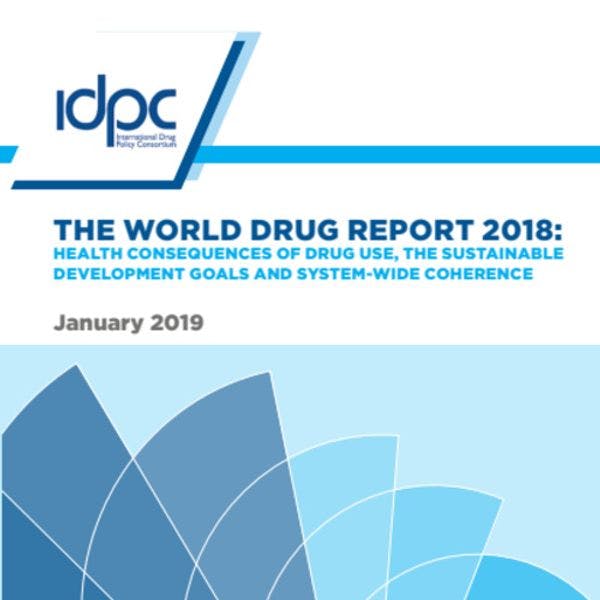 Réponse de l'IDPC au rapport mondial sur la drogue de 2018 de l'UNODC