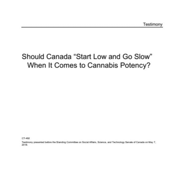 Should Canada "start low and go slow" when it comes to cannabis potency?