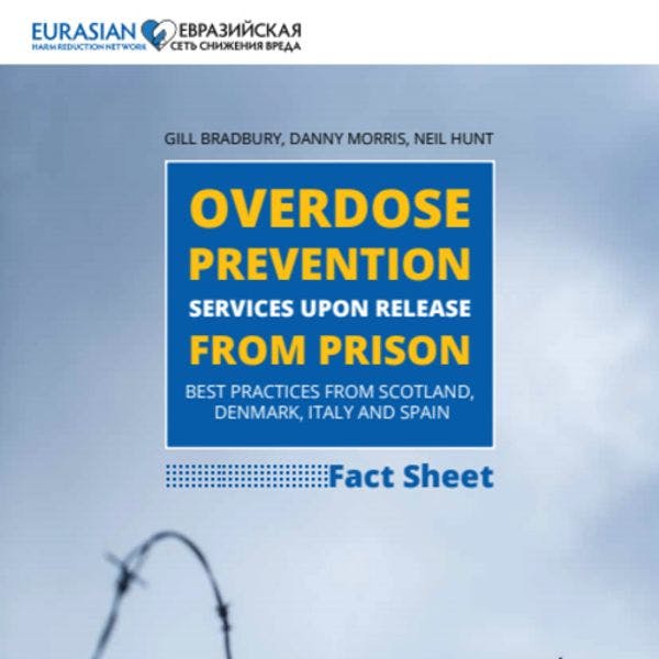 Servicios de prevención de sobredosis tras salir de prisión: buenas prácticas de Escocia, Dinamarca, Italia y España